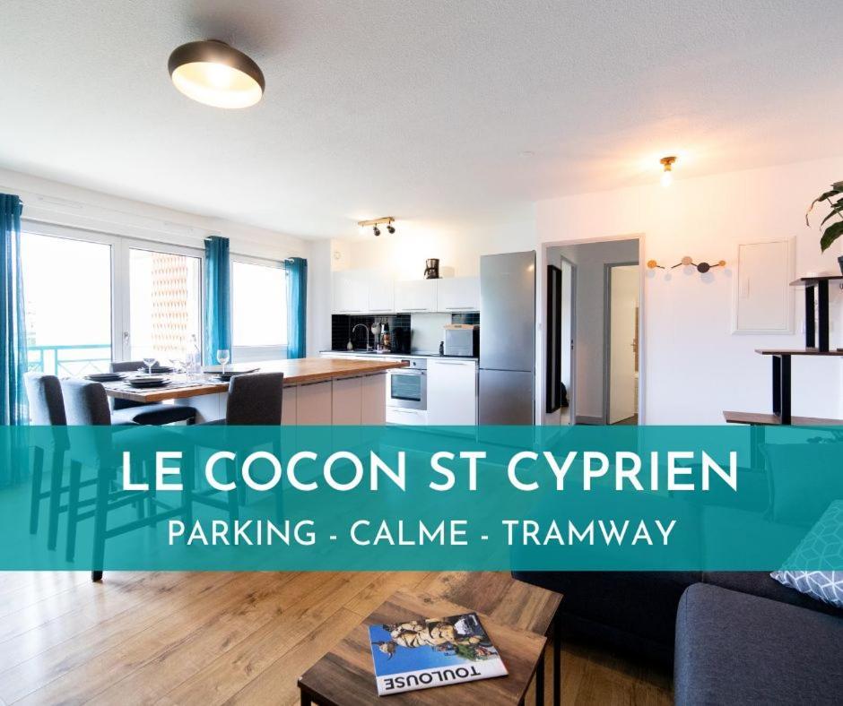 Le Cocon St Cyprien - Centre - Parking - Tramway Apartamento Toulouse