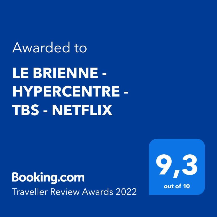 Apartamento Le Brienne - Hypercentre - Tbs - Netflix